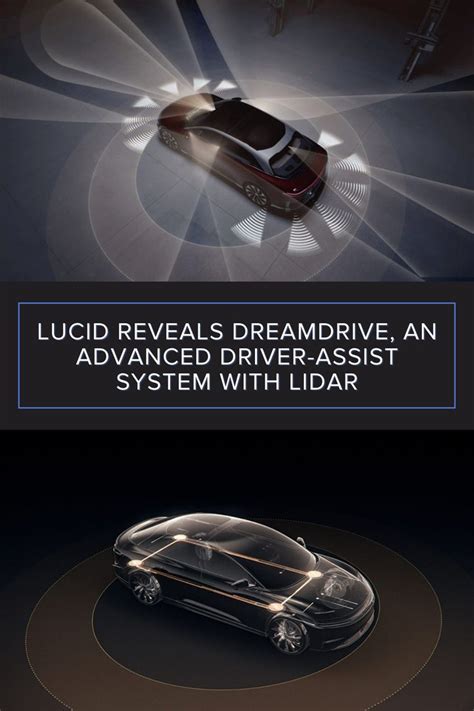 Lucid Reveals Dreamdrive An Advanced Driver Assist System With Lidar