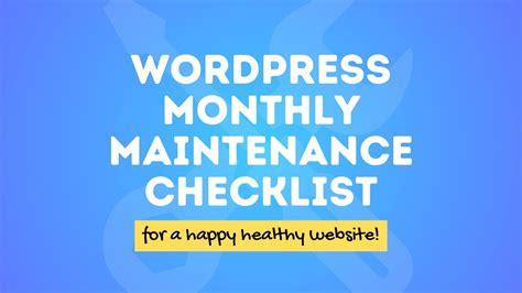 Monthly Wordpress Maintenance Checklist Youtube