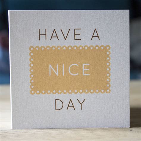 Have A Nice Day Mini Card By Lovely Cuppa