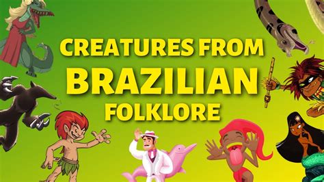 8 Creatures From Brazilian Folklore L Myths And Legends From Brazil