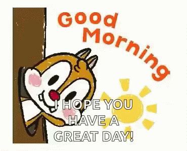 Good Morning Hope You Have Agreat Day Gif Goodmorning