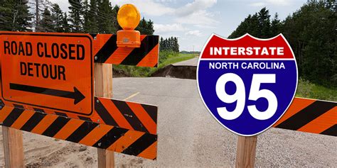 North Carolina I 95 Closure Update Friday September 21 I 95 Exit Guide