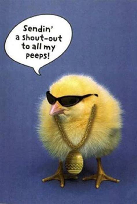 Sendin A Shout Out To All My Peeps Happy Easter Funny Funny Easter