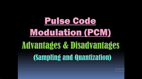 Pulse Code Modulation Pcm Modulation Advantages And Disadvantages
