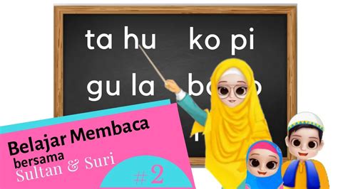 Cari tahu bagaimana cara membuat pakan ayam supaya cepat besar di sini! CARA CEPAT ANAK BISA BACA #2 l Belajar Membaca l Belajar Mengeja - YouTube