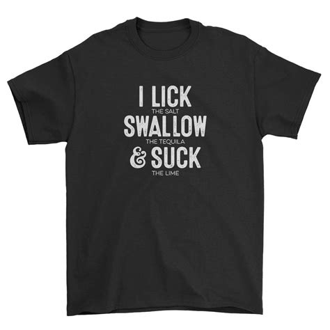 cinco de mayo i lick salt swallow tequila suck lime t shirt for 1993 jznovelty