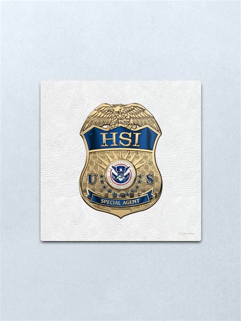 Homeland Security Investigations Hsi Special Agent Badge Over White