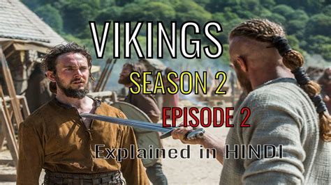 Vikings S02 Ep02 Invasion Explained In Hindi Youtube