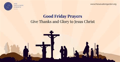 Good Friday Prayers Give Thanks And Glory To Jesus Christ The