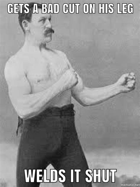 Pin By Silas Jones On My Memes Overly Manly Man Overly Manly Man
