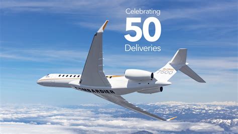 Bombardier Marks 50th Global 7500 Aircraft Delivery Milestone Bombardier