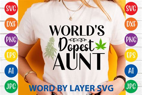 world s dopest aunt graphic by svgdesignmake · creative fabrica