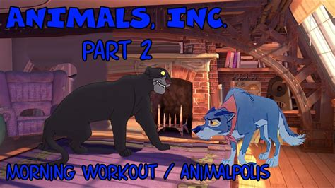 Animals Inc Part 2 Morning Workout Animaltropolis Youtube
