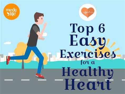 top 6 easy exercises for a healthy heart medy life