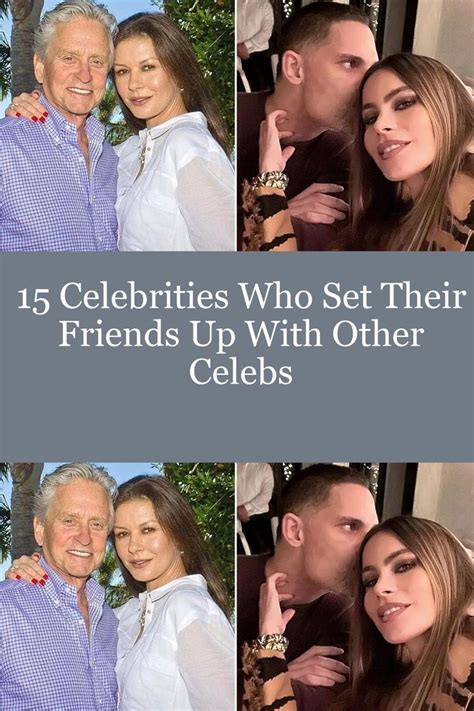 15 Celebrities Who Set Their Friends Up With Other Celebs In 2023