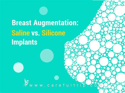 Breast Augmentation Saline Vs Silicone Implants Carefultrip