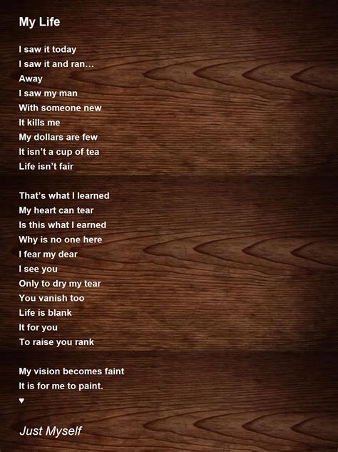 My Life Poem By Just Myself Poem Hunter