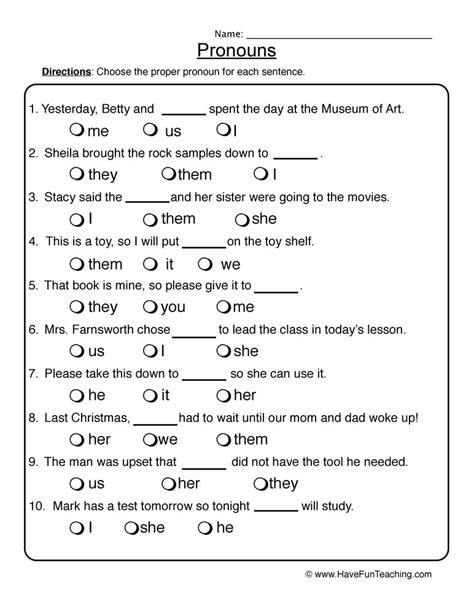 However, most pronouns specialize—they change their forms depending on the role they're playing in a sentence Pronouns Worksheet 1 | Have Fun Teaching