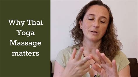 Why Thai Yoga Massage Matters Youtube