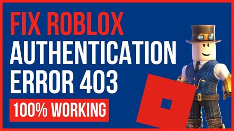 Roblox Error Code An Error Was Encountered During Authentication Best Fix