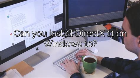 Can You Install Directx 11 On Windows 10 Depot Catalog