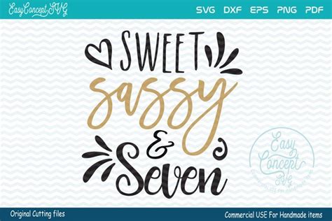 Sweet Sassy And Seven Svg Birthday Svg Girl 40599 Cricut Birthday