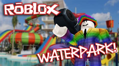 ROBLOX WATER SLIDES Robloxian Waterpark YouTube