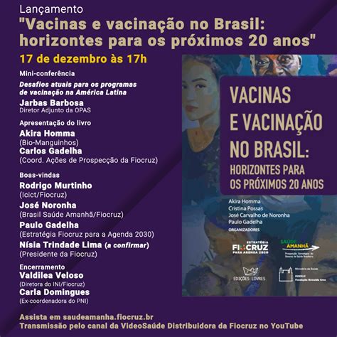 A expectativa em relação à logística de imunização. Brasil Saúde Amanhã lança livro "Vacinas e Vacinação no ...