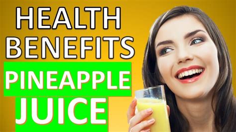 Incredible Health Benefits Of Pineapple Juice With Crazy Healing