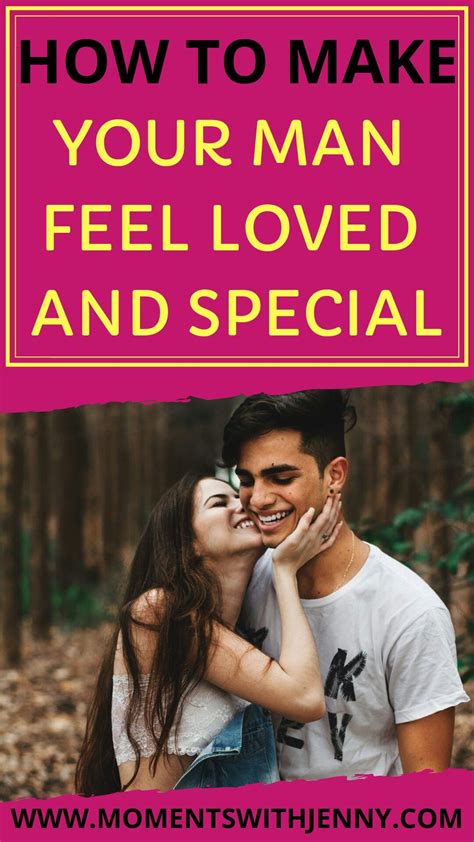 10 Incredible Ways To Make Your Man Feel Loved And Special Best Relationship Advice