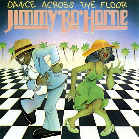 Dance Across The Floor Jimmy Bo Horne Cifra Club