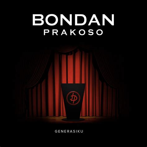 Bondan Prakoso Generasiku Ep Itunes Plus Aac M4a Indo New Hits