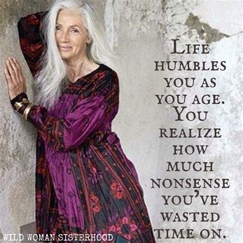 Ageless Style Ageless Beauty Aging Quotes Humble Yourself Wise