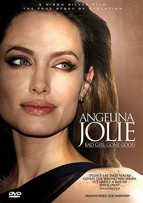 Jolie Angelina Bad Girl Gone Good Unauthorized