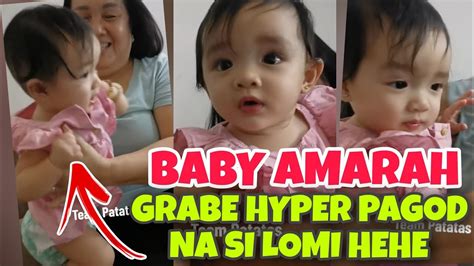 Baby Amarah Update Wala Di G Kasing Likot Hehe Pagod Na Si Lola Lomi