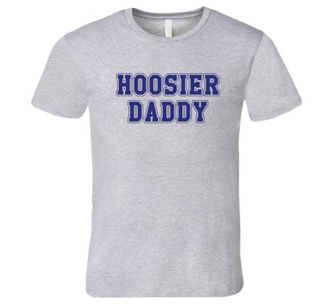Hoosier Daddy From The Middle Mens Tee Shirts T