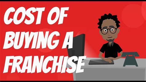 What Are The Costs Of Buying A Franchise Youtube