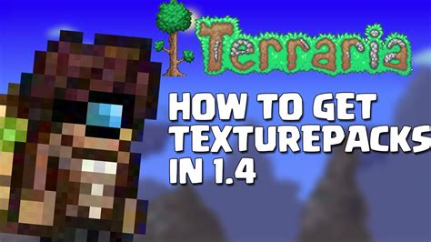 How To Get Texture Packs In Terraria 14 2020 Updated Youtube