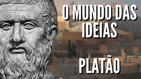 Mundo Das Ideias De Platão
