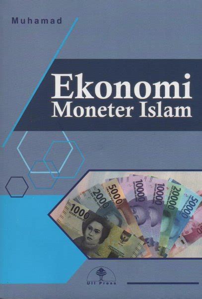 Jual Ekonomi Moneter Islam Di Lapak Bazarbukulaku Bukalapak