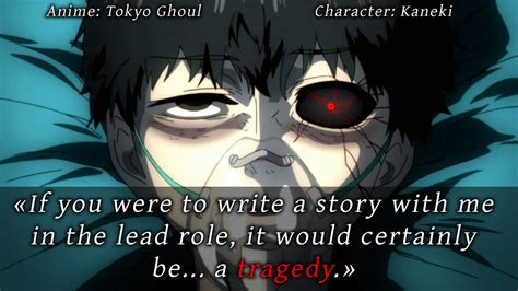 Tokyo Ghoul Quote 1 By Animecitationsquotes On Deviantart