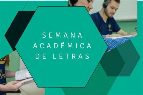 Semana Acadêmica De Letras Discutirá A Formação Local E Global Do