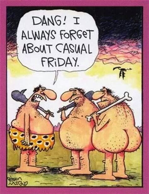 Funny Cavemen Cartoon Friday Humor Friday Quotes Funny Friday Pictures