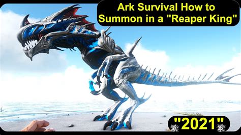 Ark Survival How To Summon In The Reaper King Code Included This
