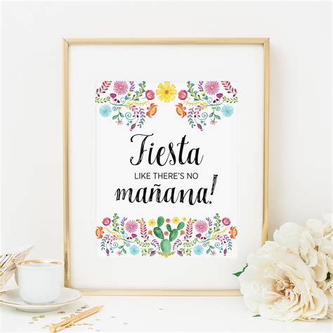 fiesta like theres no mañana sign instant download mexican etsy fiesta bridal shower floral