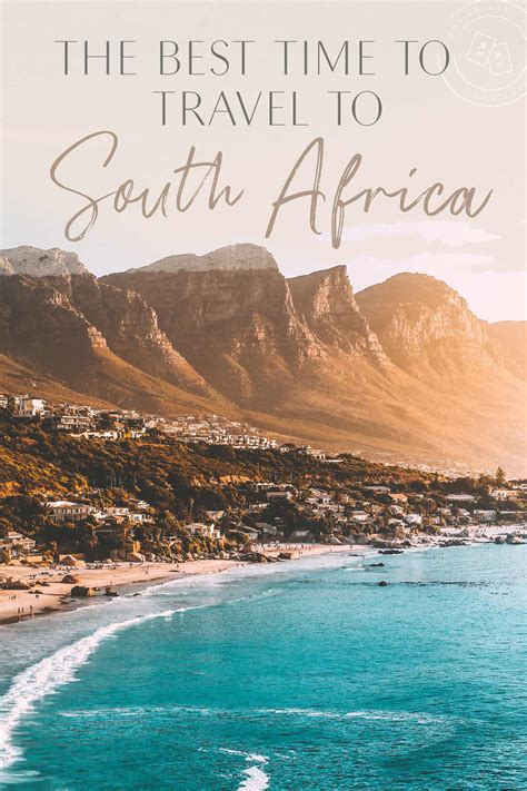 The Best Time To Travel To South Africa The Blonde Abroad