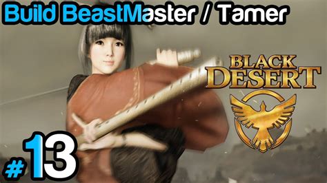 Those who are still standing once the tamer unleashes her attacks, are instantly met with the teeth of heilang. Black Desert #13 - Build Beast Master / Tamer - YouTube