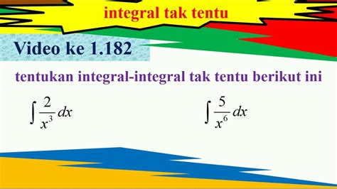 Integral Tak Tentu Bentuk Pecahan Integral 2 Per X Pangkat 3 Dx