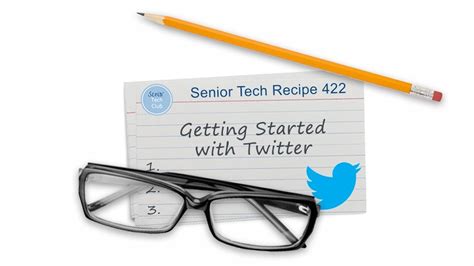 Getting Started With Twitter Senior Tech Club