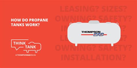 How Do Propane Tanks Work Thompsongas